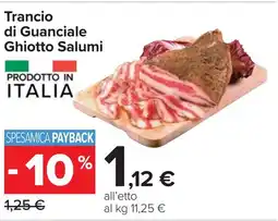 Carrefour Trancio di Guanciale Ghiotto Salumi offerta