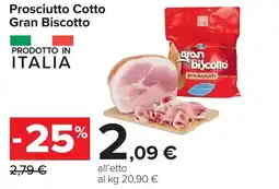 Carrefour Prosciutto Cotto Gran Biscotto offerta