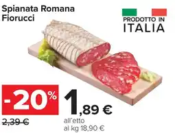 Carrefour Spianata Romana Fiorucci offerta