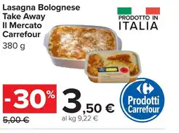 Carrefour Lasagna Bolognese Take Away Il Mercato CARREFOUR offerta