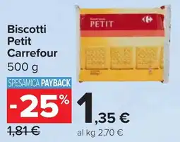 Carrefour Market Biscotti Petit Carrefour offerta