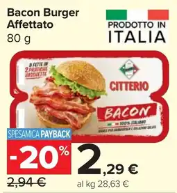 Carrefour Market Bacon Burger Affettato offerta