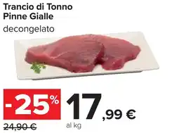 Carrefour Trancio di Tonno Pinne Gialle offerta