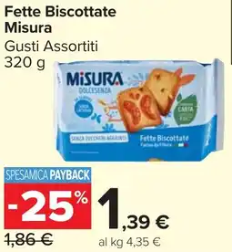 Carrefour Market Fette Biscottate Misura offerta