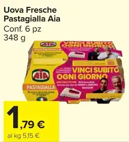 Carrefour Market Uova Fresche Pastagialla Aia offerta
