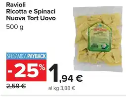 Carrefour Ravioli Ricotta e Spinaci Nuova TORT UOVO offerta