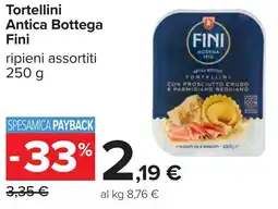 Carrefour Tortellini Antica Bottega FINI offerta