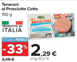 Carrefour TENERONI al Prosciutto Cotto offerta