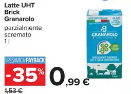 Carrefour Latte UHT Brick GRANAROLO offerta