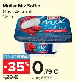 Carrefour Market Muller Mix Soffio offerta