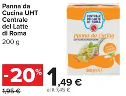Carrefour Panna da cucina uht CENTRALE DEL LATTE DI ROMA offerta