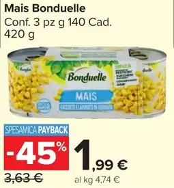 Carrefour Market Mais Bonduelle offerta