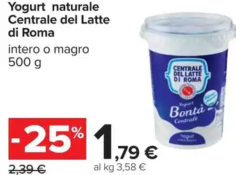 Carrefour Yogurt naturale Centrale del Latte di Roma offerta