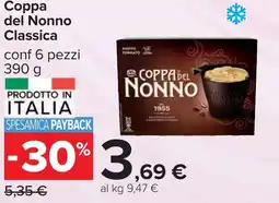 Carrefour COPPA DEL NONNO Classica offerta