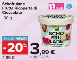 Carrefour SCHOFRULADE Frutta Ricoperta di Cioccolato offerta
