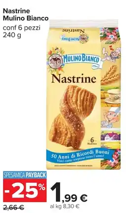 Carrefour Nastrine MULINO BIANCO offerta