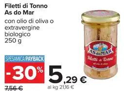Carrefour Filetti di Tonno AS DO MAR offerta