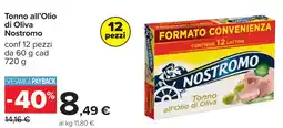 Carrefour Tonno all'Olio di Oliva Nostromo offerta