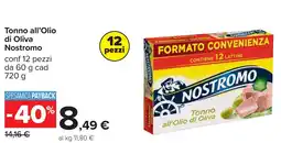 Carrefour Tonno all'Olio di Oliva NOSTROMO offerta