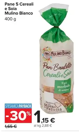 Carrefour Pane 5 cereali e soia MULINO BIANCO offerta