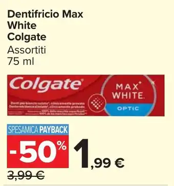 Carrefour Market Dentifricio Max White Colgate offerta