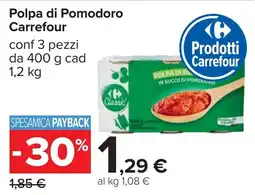 Carrefour Polpa di Pomodoro CARREFOUR offerta