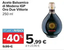 Carrefour Aceto Balsamico di Modena IGP ORO DUE VITTORIE offerta