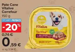 Carrefour Market Pate Cane Vitalive Carrefour offerta