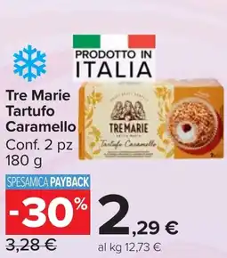 Carrefour Market Tre Marie Tartufo Caramello offerta