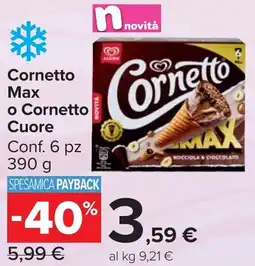 Carrefour Market Cornetto Max o Cornetto Cuore offerta