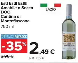 Carrefour EST! EST!! EST!!! Amabile o secco doc cantina di montefiascone offerta