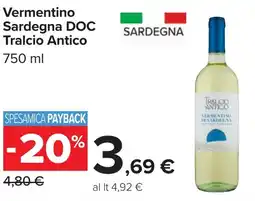 Carrefour Vermentino Sardegna DOC TRALCIO ANTICO offerta