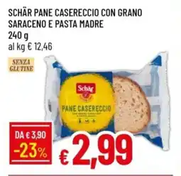 IperFamila Schär pane casereccio con grano saraceno e pasta madre offerta