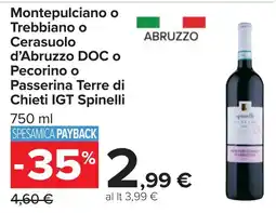 Carrefour Montepulciano o Trebbiano SPINELLI offerta