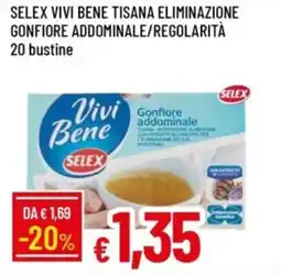 IperFamila Selex vivi bene tisana eliminazione gonfiore addominale/regolarità offerta
