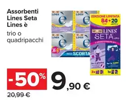 Carrefour Assorbenti LINES SETA offerta