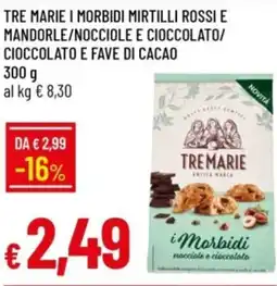 IperFamila Tre marie i morbidi mirtilli rossi e mandorle/nocciole e cioccolato/ cioccolato e fave di cacao offerta