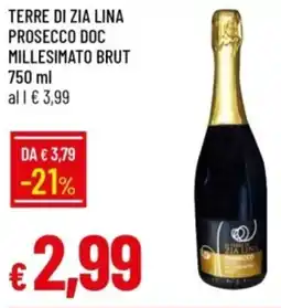 IperFamila Terre di zia lina prosecco doc millesimato brut offerta