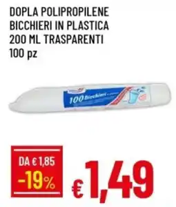 IperFamila Dopla polipropilene bicchieri in plastica 200 ml trasparenti 100 pz offerta