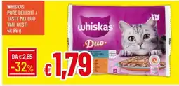 IperFamila Whiskas pure delight / tasty mix duo vari gusti offerta