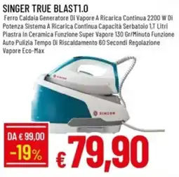 IperFamila Singer true blast1.0 offerta