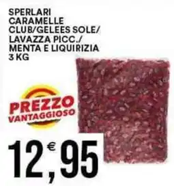Vantaggio Cash&Carry SPERLARI caramelle club/gelees sole/ lavazza picc./ menta e liquirizia offerta