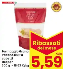 Despar Formaggio Grana Padano DOP a cubetti Despar offerta