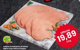 Despar Fettine Sceltissime di vitello Passo Dopo Passo Despar offerta