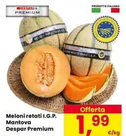 Despar Meloni retati I.G.P. Mantova Despar Premium offerta