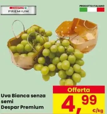 Despar Uva Bianca senza semi Despar Premium offerta