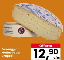 Despar Formaggio Morlacco del Grappa offerta
