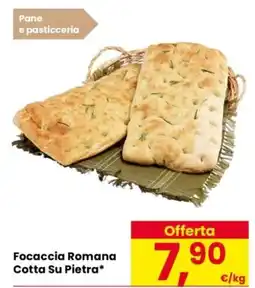 Despar Focaccia Romana Cotta Su Pietra offerta