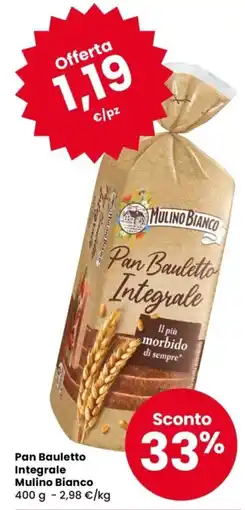 Despar Pan Bauletto Integrale Mulino Bianco offerta