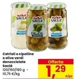 Despar Cetrioli o cipolline o olive verdi denocciolate Saclà offerta